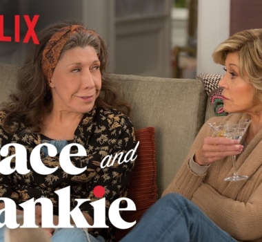 Grace e Frankie, la serie Netflix che vi “allunga la vita”.